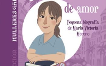 María Victoria Moreno, unha historia de amor